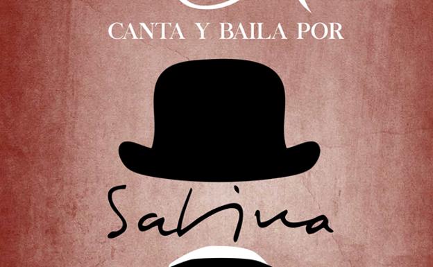 Cartel del espectáculo 'Canta y baila por Sabina'. 