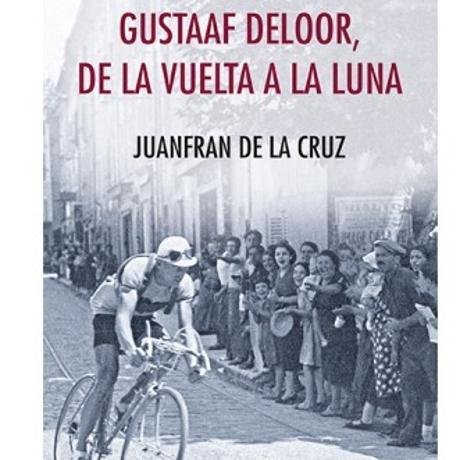 Imagen - Portada de 'Gustaaf Deloor. De la Vuelta a la Luna'. 