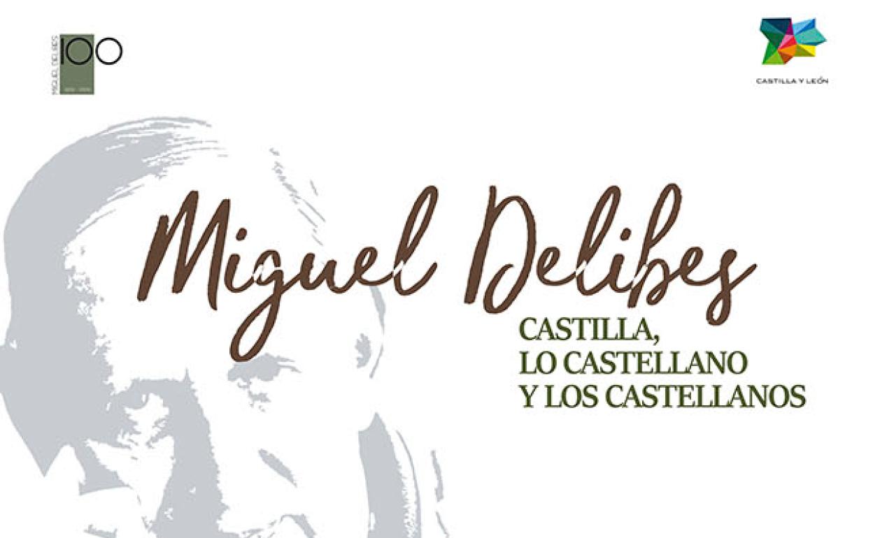 El Ilcyl homenajeará a Delibes con a exposición 'Miguel Delibes. Castilla, lo castellano y los castellanos'