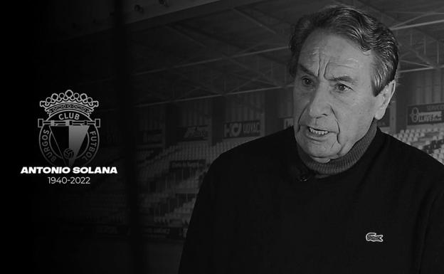 Muere Antonio Solana, exportero blanquinegro y figura del deporte burgalés