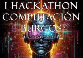 Burgos acoge el primer Hackaton Computación de CyL para posicionar a la región en IA y realidad virtual