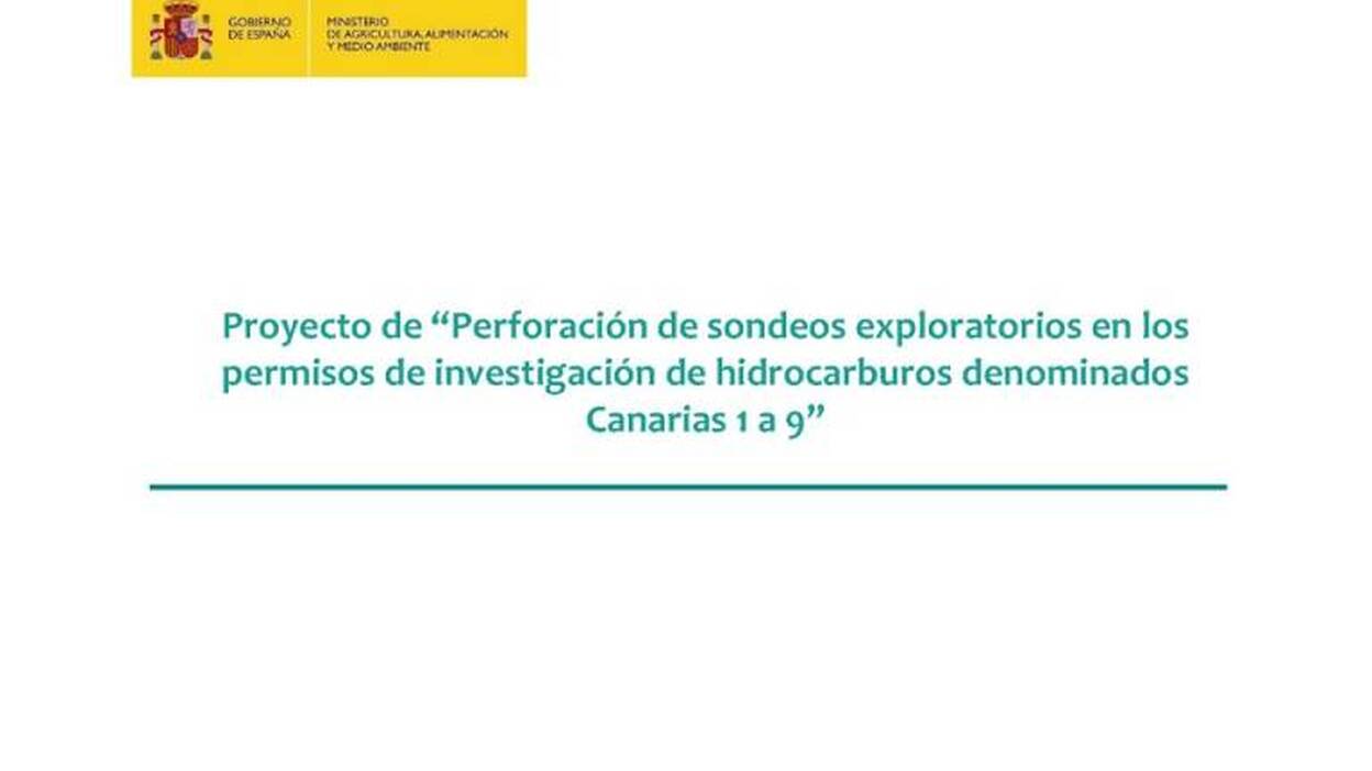 Infome de Medio Ambiente sobre los sondeos de petróleo