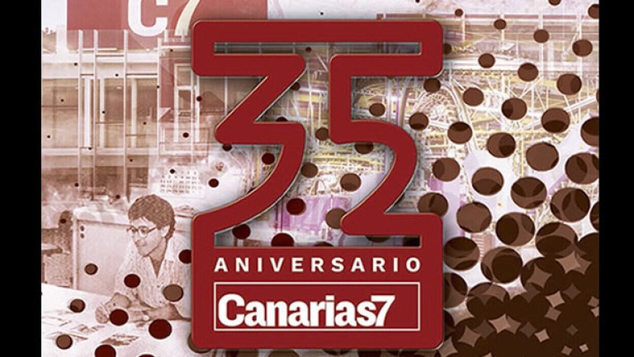CANARIAS7 celebra su 35 aniversario