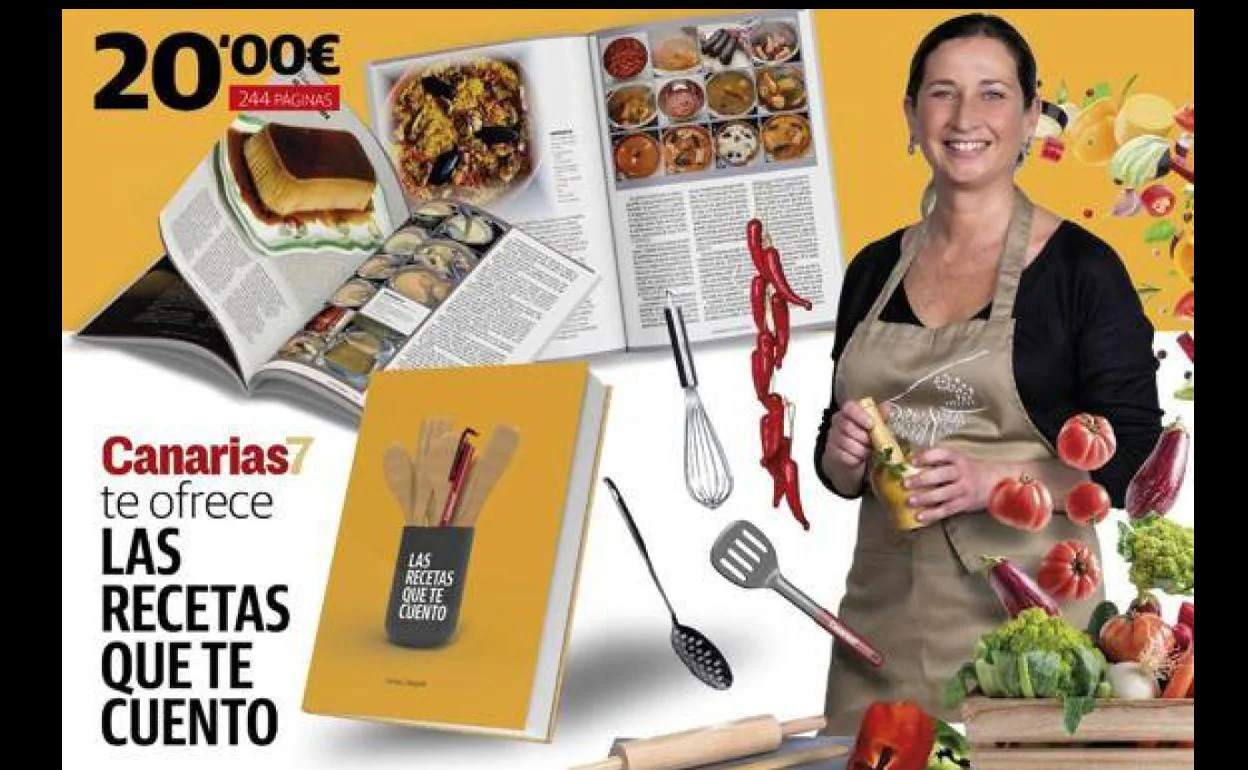 Ya está disponible el libro 'Las Recetas que te cuento' | Canarias7