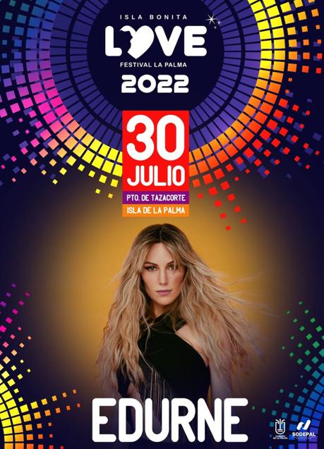 Imagen - Cartel del Isla Bonita Love Festival 2022, Edurne 