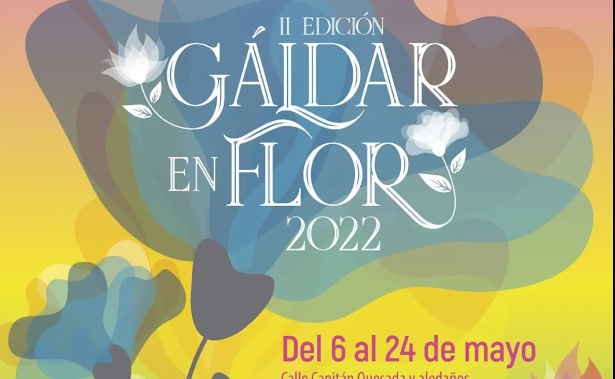 Cartel anunciador de la exposición Gáldar en Flor. 