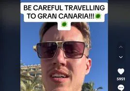 Un turista alerta a sus seguidores sobre el repunte de virus en Gran Canaria.