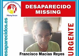 Cartel de la desaparición de Francisco Macías, 'el Canelillo', con una foto del día en el que le dieron el alta.