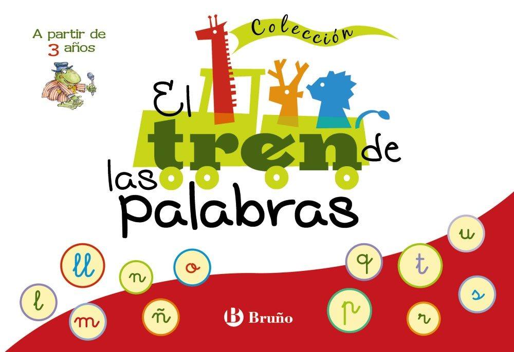 'El tren de las palabras'. Editorial Bruño. A partir de 3 años.