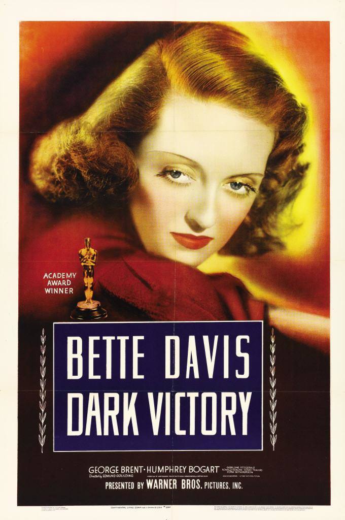 Amarga victoria. Dark Victory: Pocos nombres suenan tan terribles. Fue uno de los mejores papeles de Bette Davis, con una memorable secuencia final que resume a la perfección su título