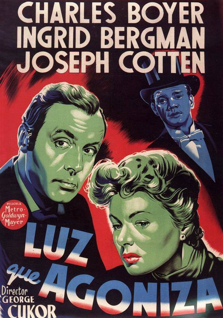 Luz que agoniza. Gaslight: Saben aquello de hacer ‘luz de gas’ a alguien. Pues en este título maravilloso donde los haya, George Cukor y Ingrid Bergam se encargan de inventar esta expresión