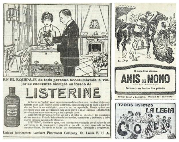 Tres anuncios aparecidos en la prensa de hace un siglo: Listerine (recomendado también para los efectos del sol, las picaduras y «la irritación producida por el polvo de las carreteras»), Anís del Mono («famoso en todos los países») y Lejía Conejo.