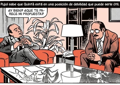 Imagen secundaria 1 - En las imágenes, diferentes momentos del cómic en el que Quintá hacia uso déspota de su poder, su relación con Jordi Puyol y el abuso continuo con sus subordinadas. 