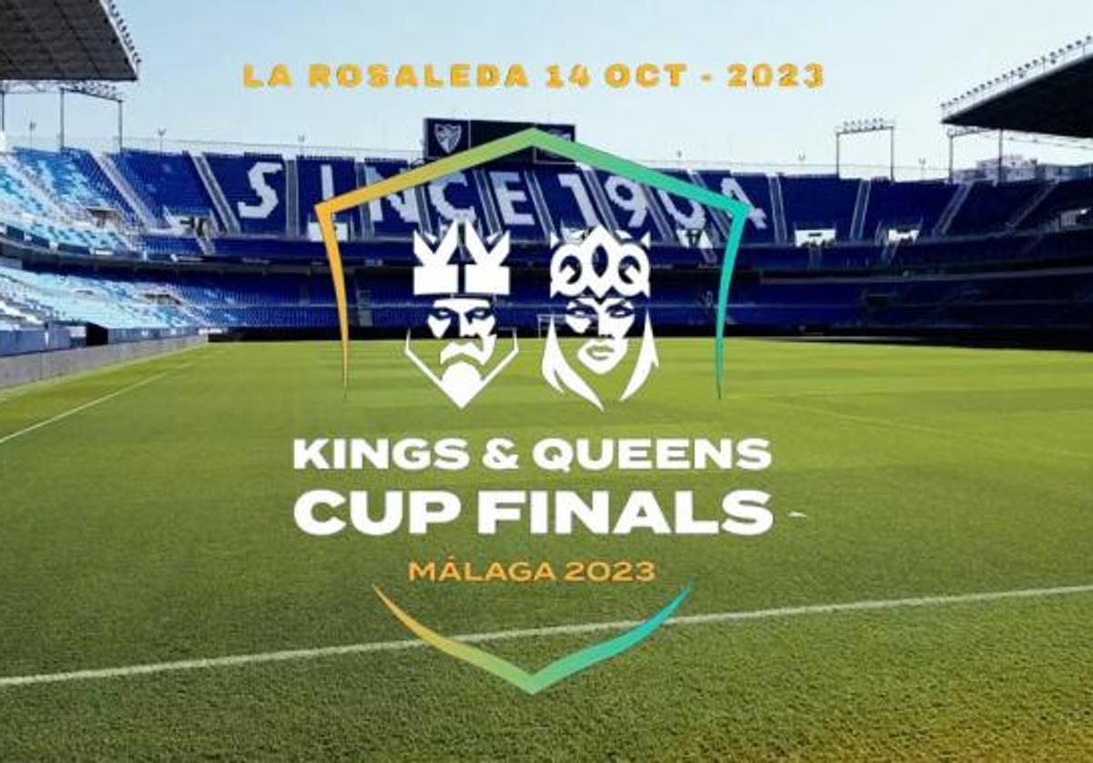 Imagen promocional de la Kings y Queens Cup en el estadio de La Rosaleda los próximo 14 y 15 de octubre.