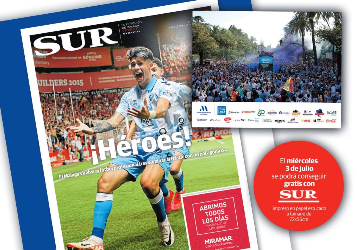 Descarga el póster con la portada del ascenso del Málaga y la foto de la celebración con la afición