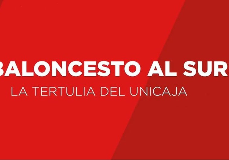 La tertulia de baloncesto de SUR le da un repaso a la intensa actualidad del Unicaja