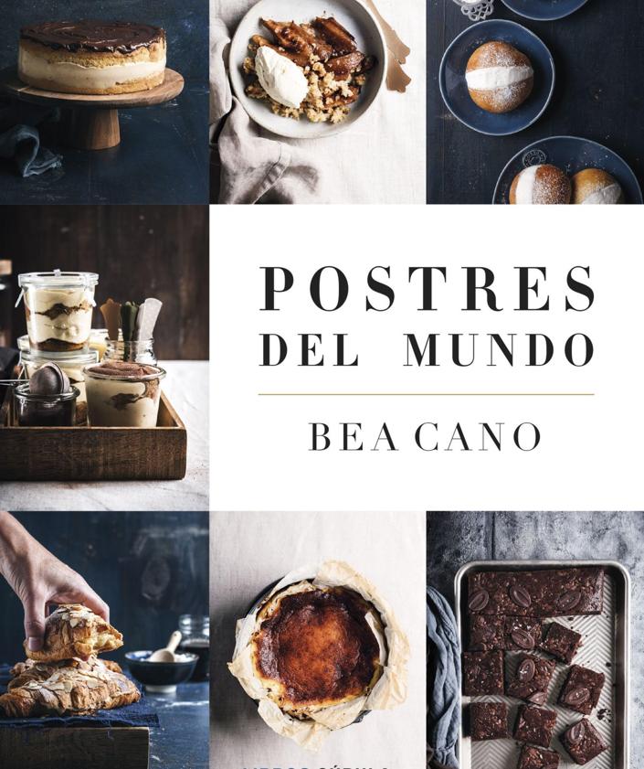 Imagen secundaria 2 - La peculiar vuelta al mundo en 98 recetas de postres de la repostera malagueña Bea Cano