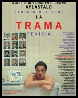La trama fenicia (The Phoenician Scheme): La sangre los une. La fe los separa. El peligro los transforma.