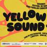 Sorteo entradas para el festival Yellow Sound