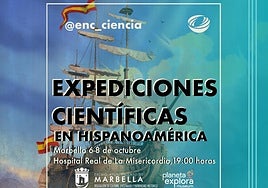 Cartel de 'Expediciones científicas en Hispanoamérica', organizado por la Delegación de Cultura de Marbella.