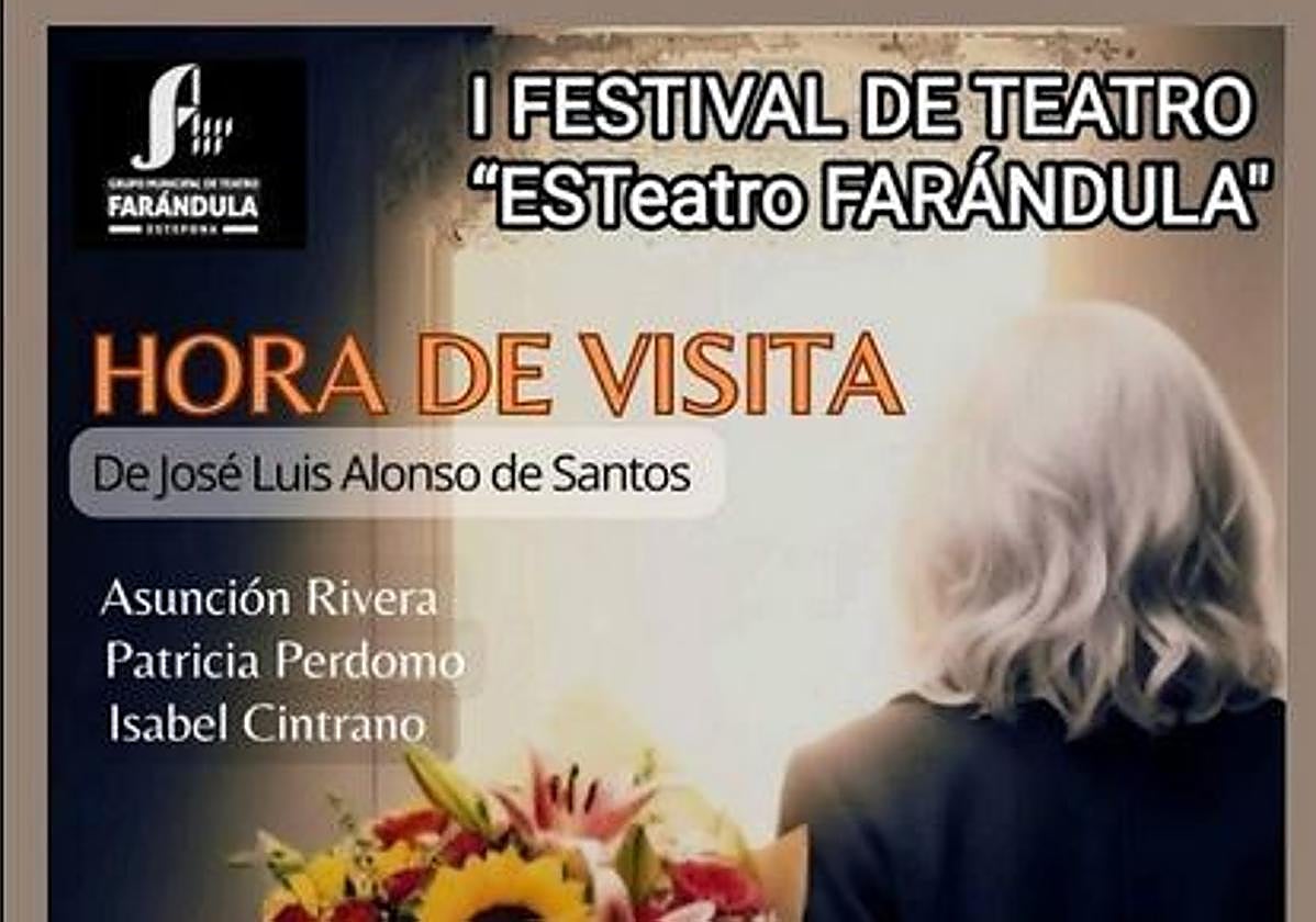 El l Festival 'ESTeatro Farándula' arranca este viernes con 'Hora de visita', de Alonso de Santos