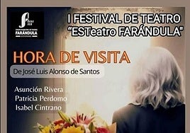 El l Festival 'ESTeatro Farándula' arranca este viernes con 'Hora de visita', de Alonso de Santos