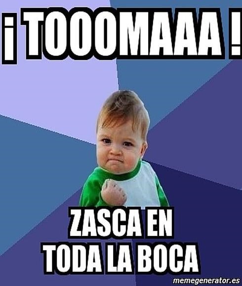 ¡Zasca!, la expresión de moda