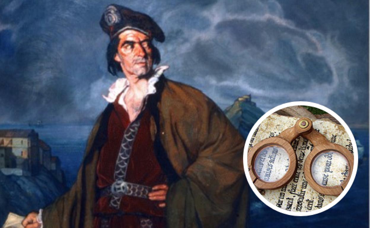 Elcano en el retrato que le hizo Ignacio Zuloaga. Debajo, unos anteojos de época.