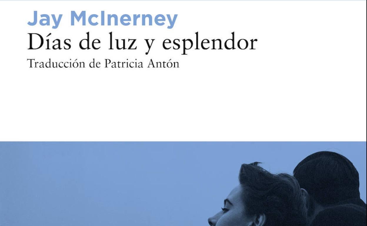 'Días de luz y esplendor' de Jay Mcinerney (Libros del Asteroide)