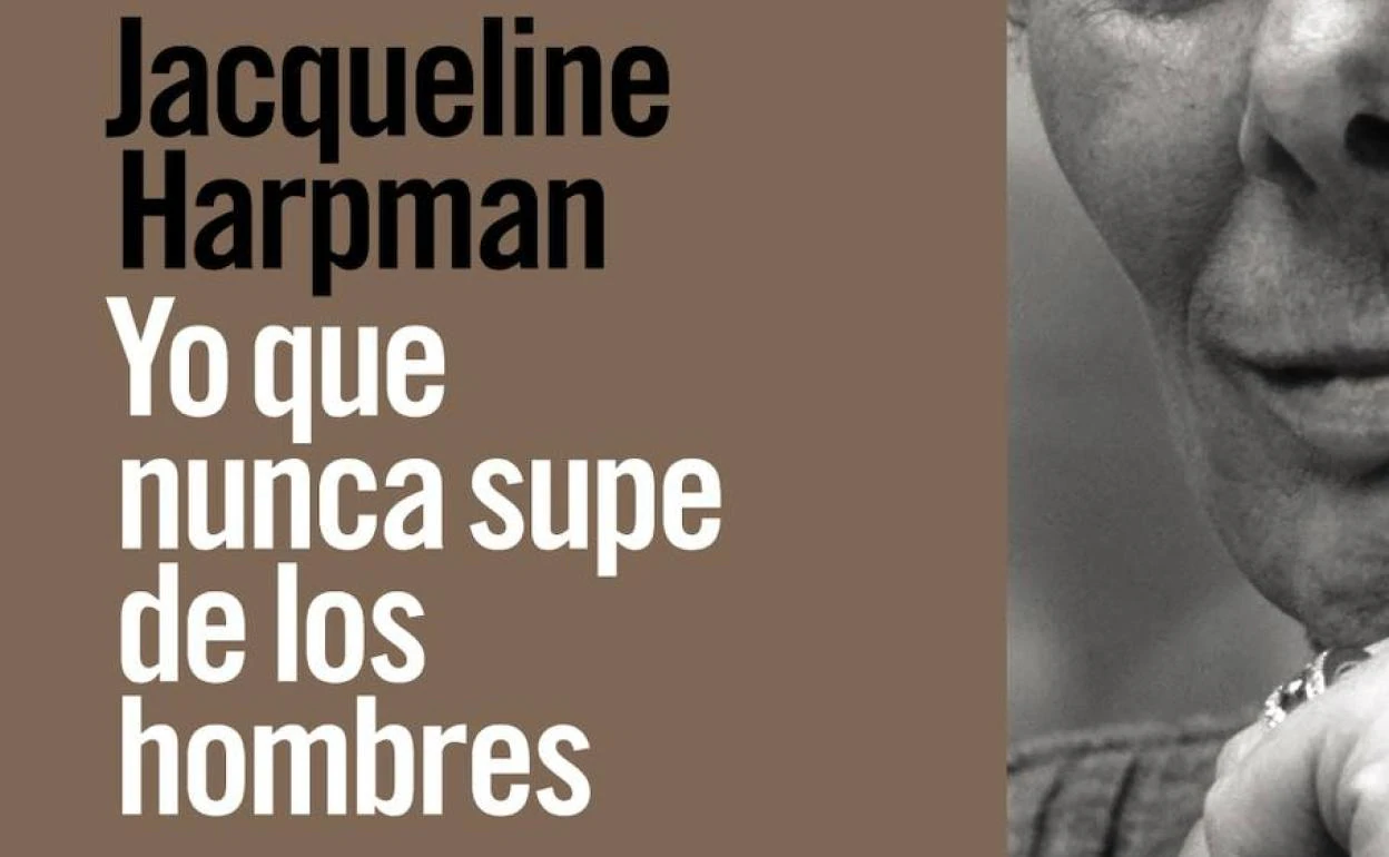 'Yo que nunca supe de los hombres' de Jacqueline Harpman (Alianza Editorial)