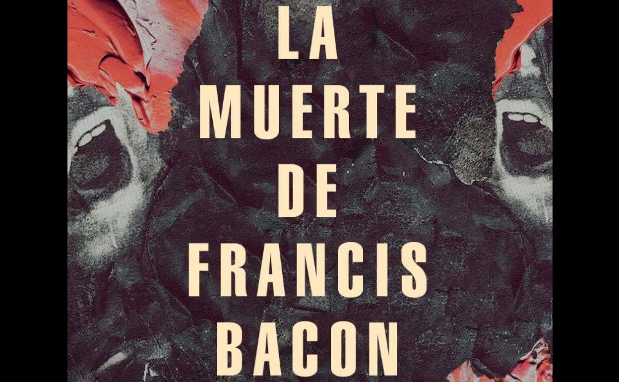 'La muerte de Francis Bacon' de Max Porter (Penguin Random House) | Críticas Literarias