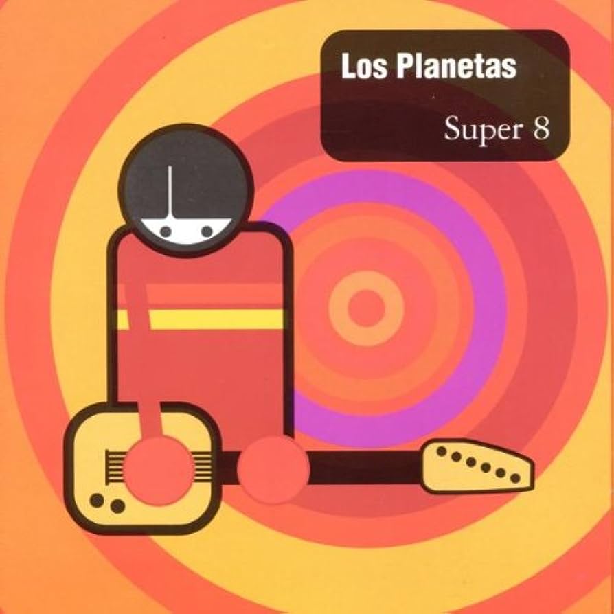 Los Planetas, &#039;Super 8&#039; (BMG, 1994) 
