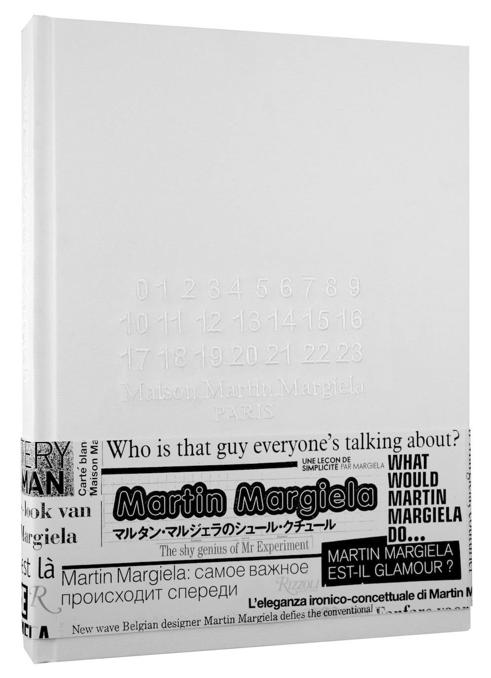 «Maison Martin Margiela». Graduado de la Real Academia de Bellas Artes de Amberes en la década de 1980, Martin Margiela (y sus compañeros de viaje en «Antwerp Six») transformaron la moda global desde lo local con su reafirmación agresiva del diseño de moda tradicional y un enfoque polémico de las tendencias del lujo. Margiela propone una mirada singular y enigmática, yendo más allá de la deconstrucción: una monocromática paleta, prendas de gran tamaño, telas no tradicionales, costuras expuestas y detalles aplicados para desarrollar una visión del mundo completamente considerada. Este libro ofrece una mirada interna al proceso de diseño de un artesano que crea piezas apreciadas por su originalidad, delicadeza, atrevimiento y conceptualidad