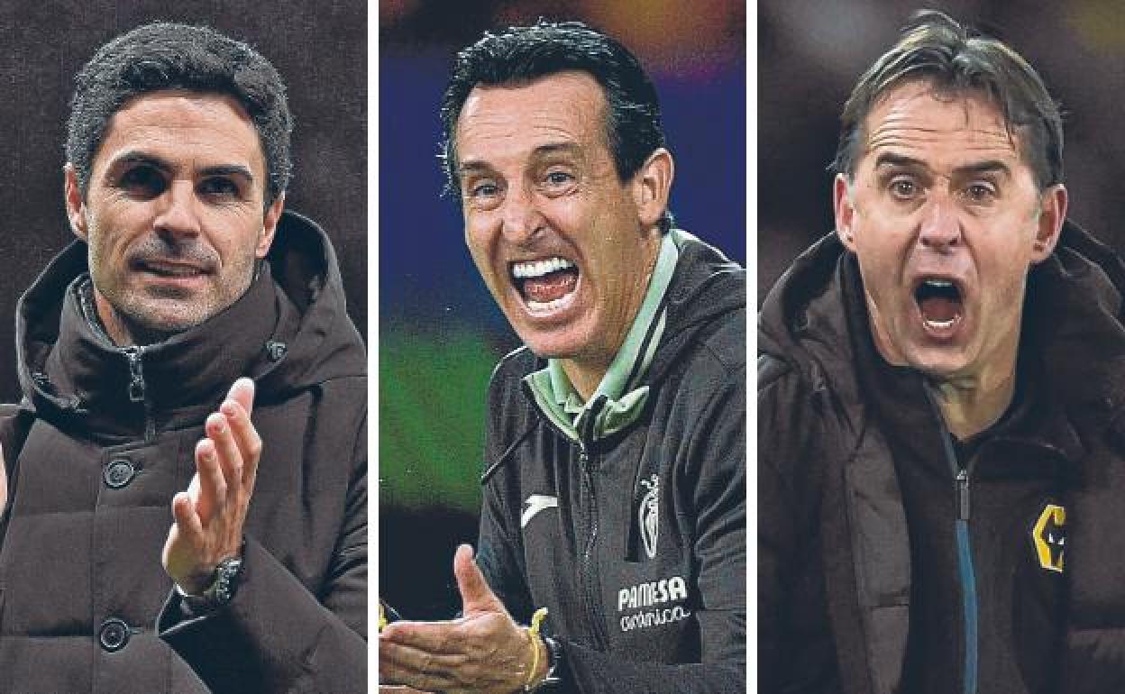 Arteta, Emery y Lopetegui.