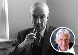 «Oppenheimer no fue premio Nobel, quizá, porque era demasiado brillante»