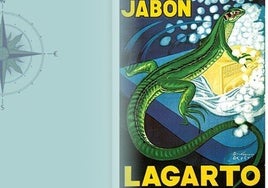 Celebérrimo cartel del jabón Lagarto, creación de Pedro Antequera Azpiri (1924).