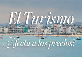 El turismo, ¿afecta al precio de la vivienda en San Sebastián?