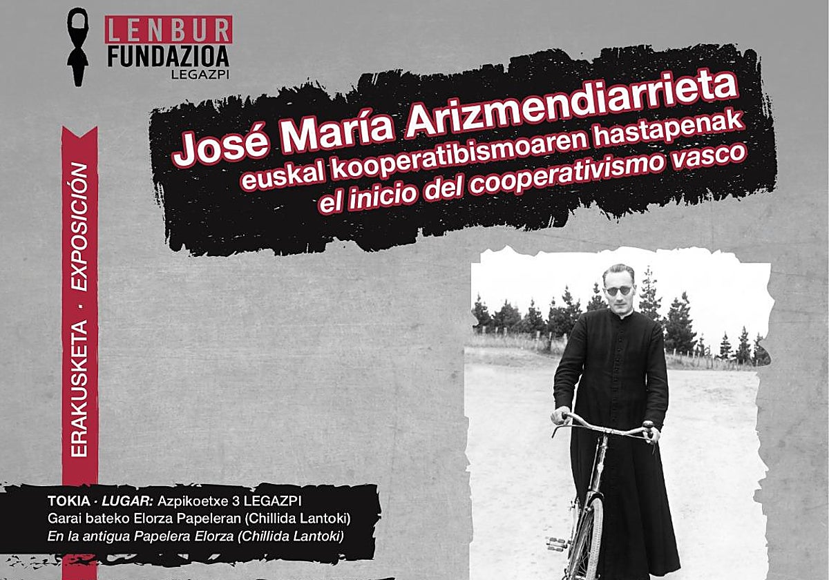 Lenbur inaugurará la exposición 'José María Arizmendiarrieta, el inicio del cooperativismo vasco' el 16 de octubre