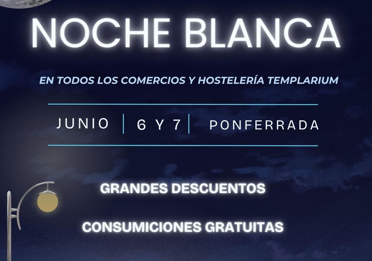Ponferrada se viste de blanco: descuentos, fiesta y magia en la Noche Blanca