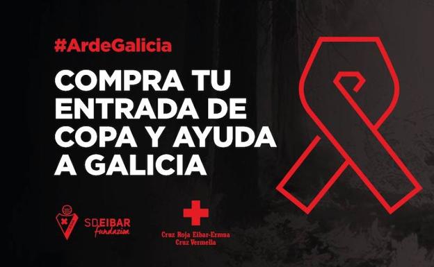 Iniciativa del Eibar para ayudar a los afectados por los incendios en Galicia. 