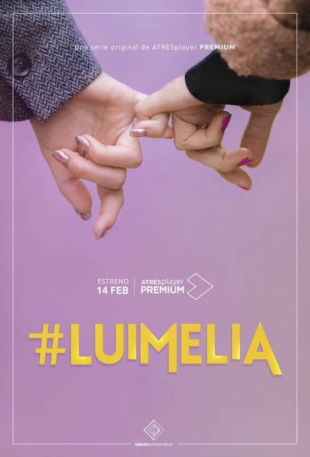 #LUIMELIA | La nueva serie original de Atresplayer Premium se estrena el próximo 14 de febrero. 