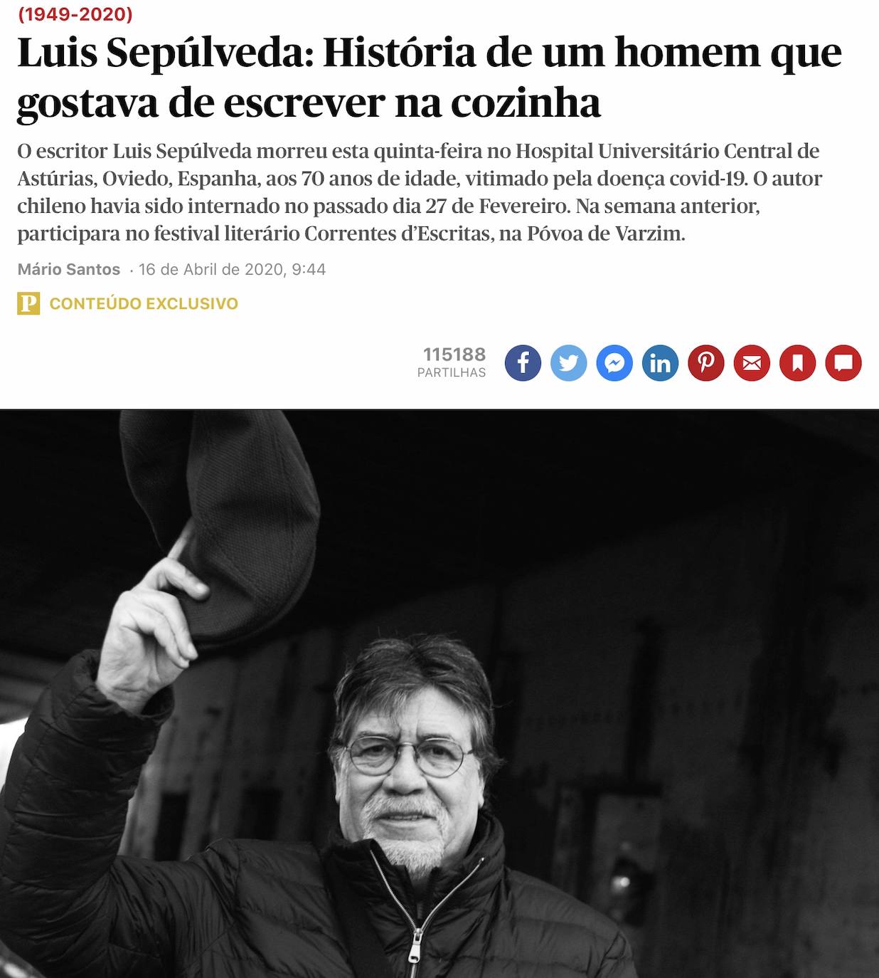 Prestigiosos medios impresos y digitales de Francia, Italia, Portual o Chile se hacen eco este viernes del fallecimiento del escritor hispano-chileno Luis Sepúlveda, fallecido en Asturias. 