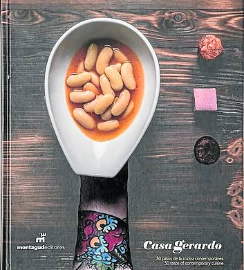 ‘Casa Gerardo’. Un libro completo de gastronomía, cocina y personas (39,90 euros)