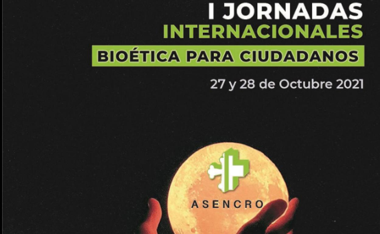 Las I Jornadas Internacionales de Bioética se celebran el 27 y el 28 de octubre