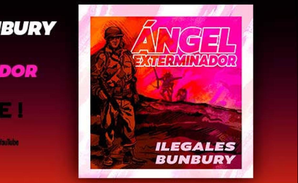 Ilegales y Bunbury comparten una nueva versión del clásico 'Ángel exterminador'