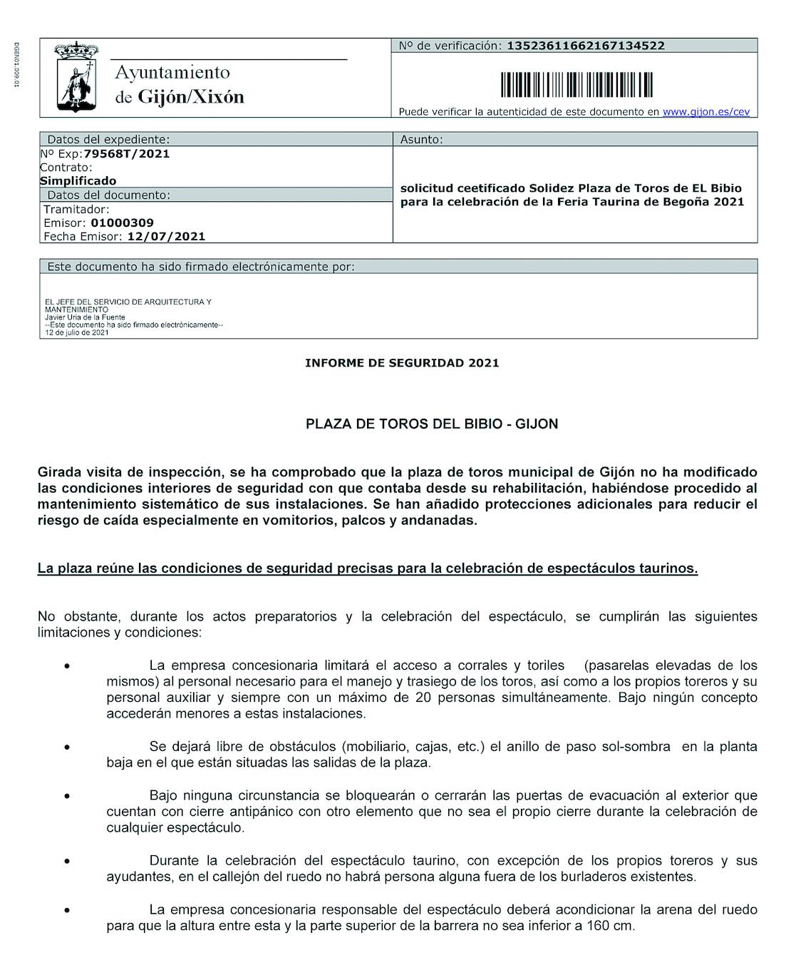 Un informe de 2021 certificó que El Bibio «reúne las condiciones de seguridad» para espectáculos