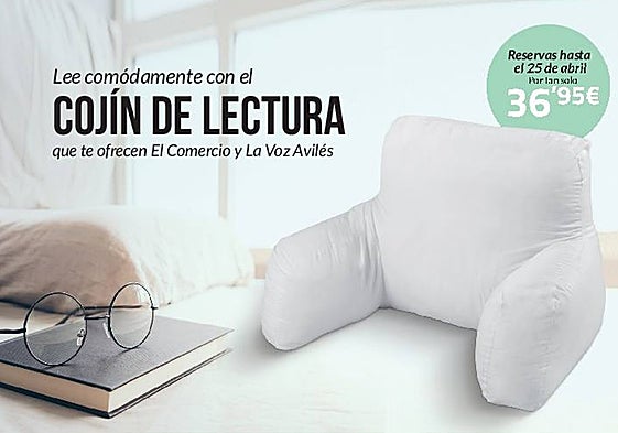 Lee cómodamente con el cojín de lectura que te ofrecen EL COMERCIO y LA VOZ DE AVILÉS