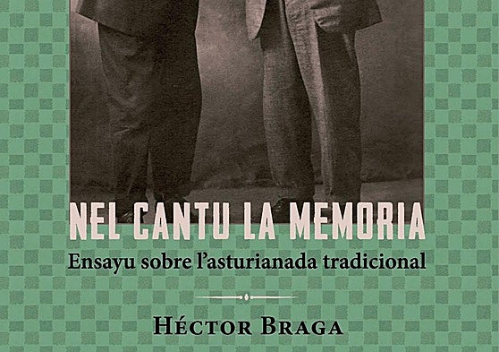 Héctor Braga asoleya 'Nel cantu la memoria'