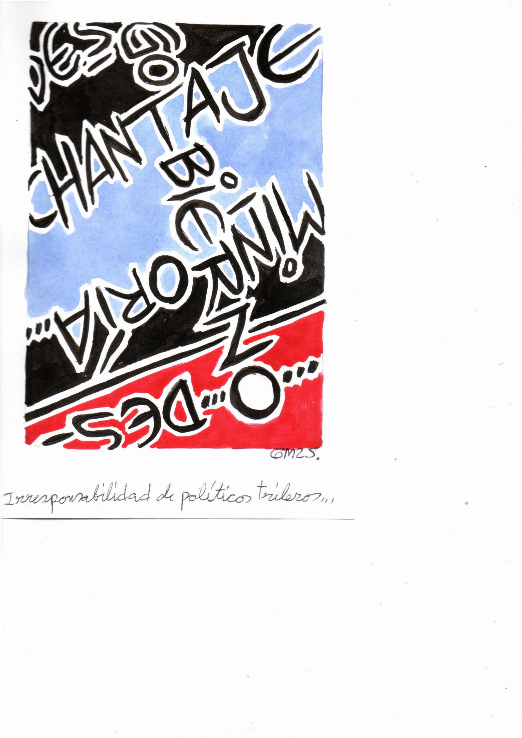Irresponsabilidad de políticos trileros