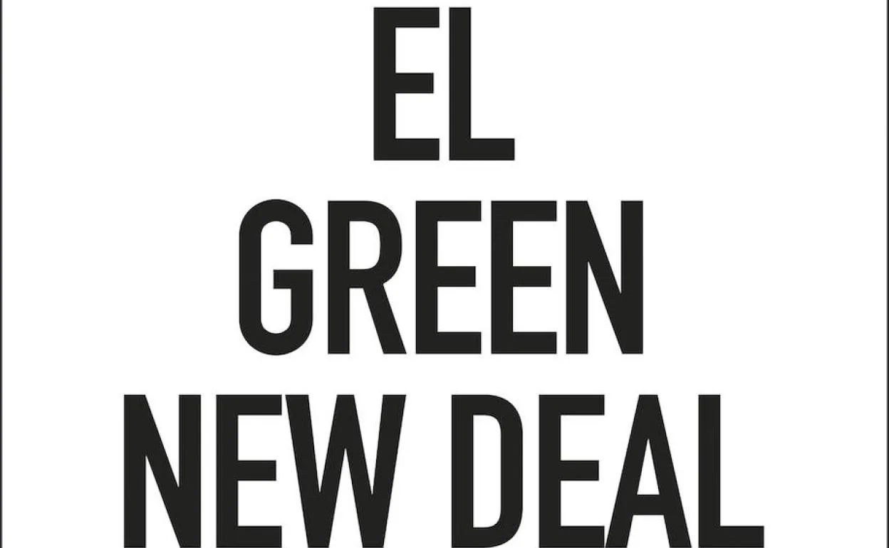 Por qué leer 'El Green New Deal global'